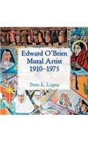 Edward O'Brien, Mural Artist, 1910-1975