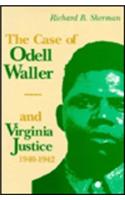 The Case of Odell Waller and Virginia Justice, 1940-1942