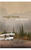 Rough House