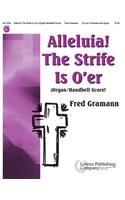 Alleluia! The Strife Is O'er