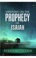 Windows on the Prophecy of Isaiah