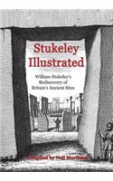 Stukeley Illustrated: William Stukeley's Rediscovery of Britain's Ancient Sites(English)