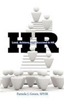 HR: Lead, Achieve, and Succeed in HR