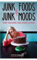 Junk Foods and Junk Moods