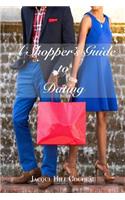 Shoppers Guide to Dating