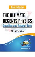 Ultimate Regents Physics Question and Answer Book