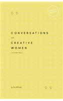 Conversations with Creative Women