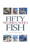 Fifty Women Who Fish