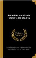 Butterflies and Months Shown to the Children