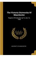 The Victoria University Of Manchester