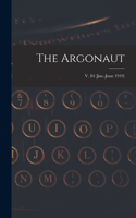 The Argonaut; v. 84 (Jan.-June 1919)