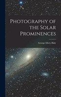 Photography of the Solar Prominences