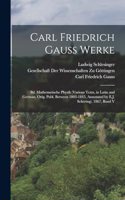 Carl Friedrich Gauss Werke