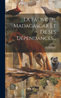 Faune De Madagascar Et De Ses Dépendances...