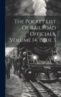 Pocket List Of Railroad Officials, Volume 14, Issue 3