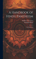 Handbook of Hindu Pantheism: The Panchadasi