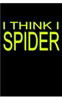 I Think I Spider