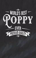 World's Best Poppy Ever Premium Quality