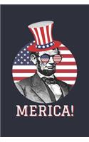 'Merica' Lincoln American Flag Journal - Funny 4th of July Notebook