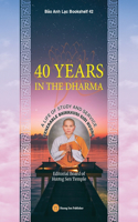 40 Years in the Dharma