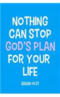 Nothing Can Stop God's Plan for Your Life - Isaiah 14