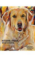 Notebook/Journal - Golden Retriever: College Ruled - 100 Blank Pages - 8x10 Inches