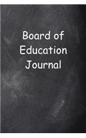 Board of Education Journal Chalkboard Design Lined Journal Pages: Graduation Theme Back To School Progress Journals Notebooks Diaries (Notebook, Diary, Blank Book)