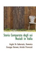 Storia Comparata Degli Usi Nuziali in Italia