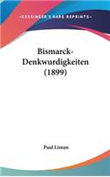 Bismarck-Denkwurdigkeiten (1899)