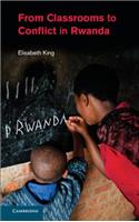 From Classrooms to Conflict in Rwanda