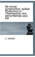 de Rerum Scriptoribus
