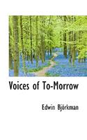 Voices of To-Morrow