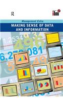 Making Sense of Data and Information