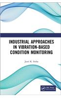 Industrial Approaches in Vibration-Based Condition Monitoring