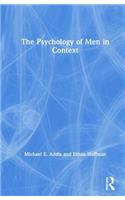 The Psychology of Men in Context