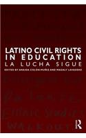 Latino Civil Rights in Education