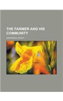 The Farmer and His Community