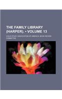 The Family Library (Harper). (Volume 13)