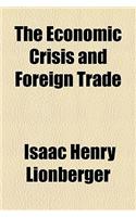 The Economic Crisis and Foreign Trade