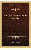 A Collection Of Poems (1879)