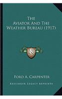 The Aviator And The Weather Bureau (1917)