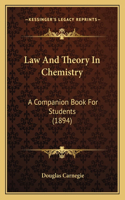 Law And Theory In Chemistry