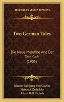 Two German Tales