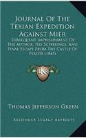 Journal Of The Texian Expedition Against Mier