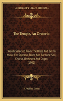 Temple, An Oratorio