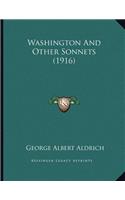 Washington And Other Sonnets (1916)