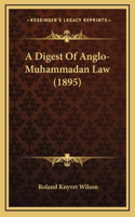 Digest Of Anglo-Muhammadan Law (1895)