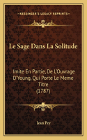 Sage Dans La Solitude