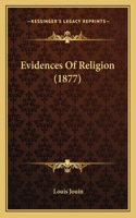 Evidences Of Religion (1877)