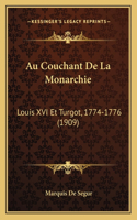 Au Couchant De La Monarchie